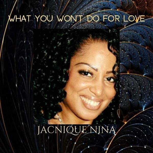 Cover art for What You Won't Do for Love